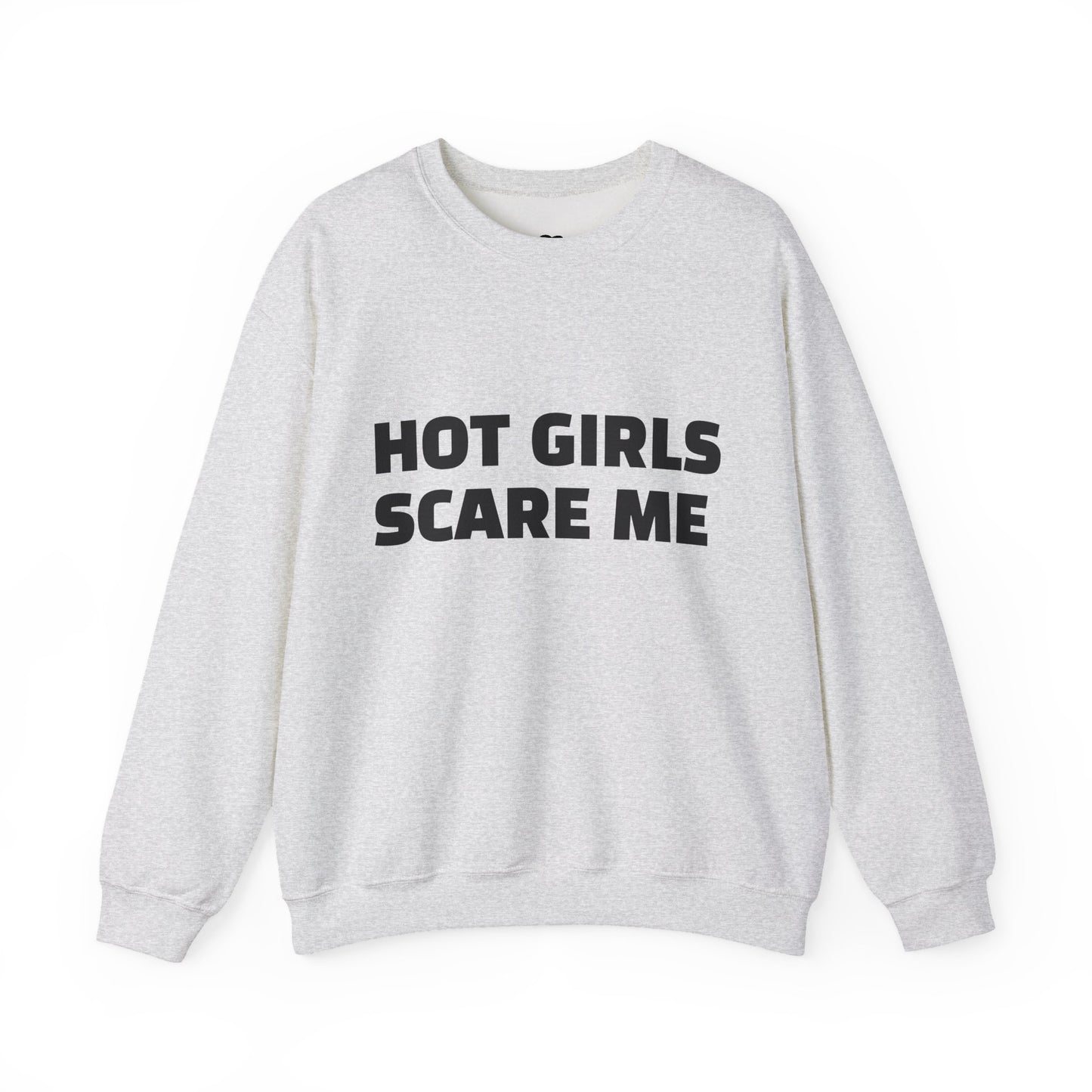 HOT GIRLS SCARE ME Heavy Blend™ Crewneck Sweatshirt