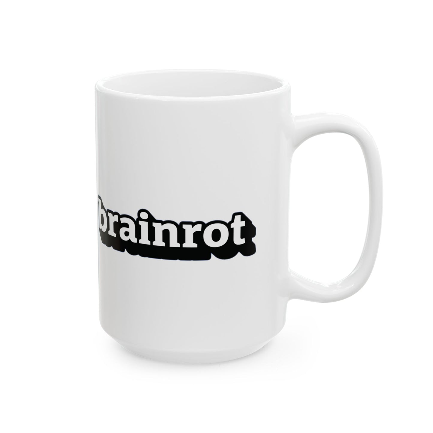 BRAINROT Mug, (11oz, 15oz)