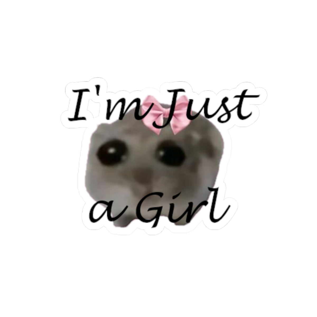 I'm Just a Girl Kiss-Cut Sticker