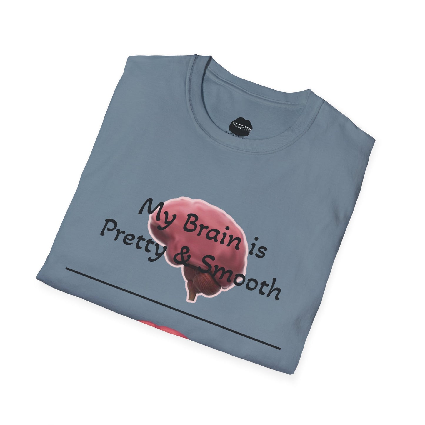 Smooth Brain Softstyle T-Shirt (Single Sided Design)