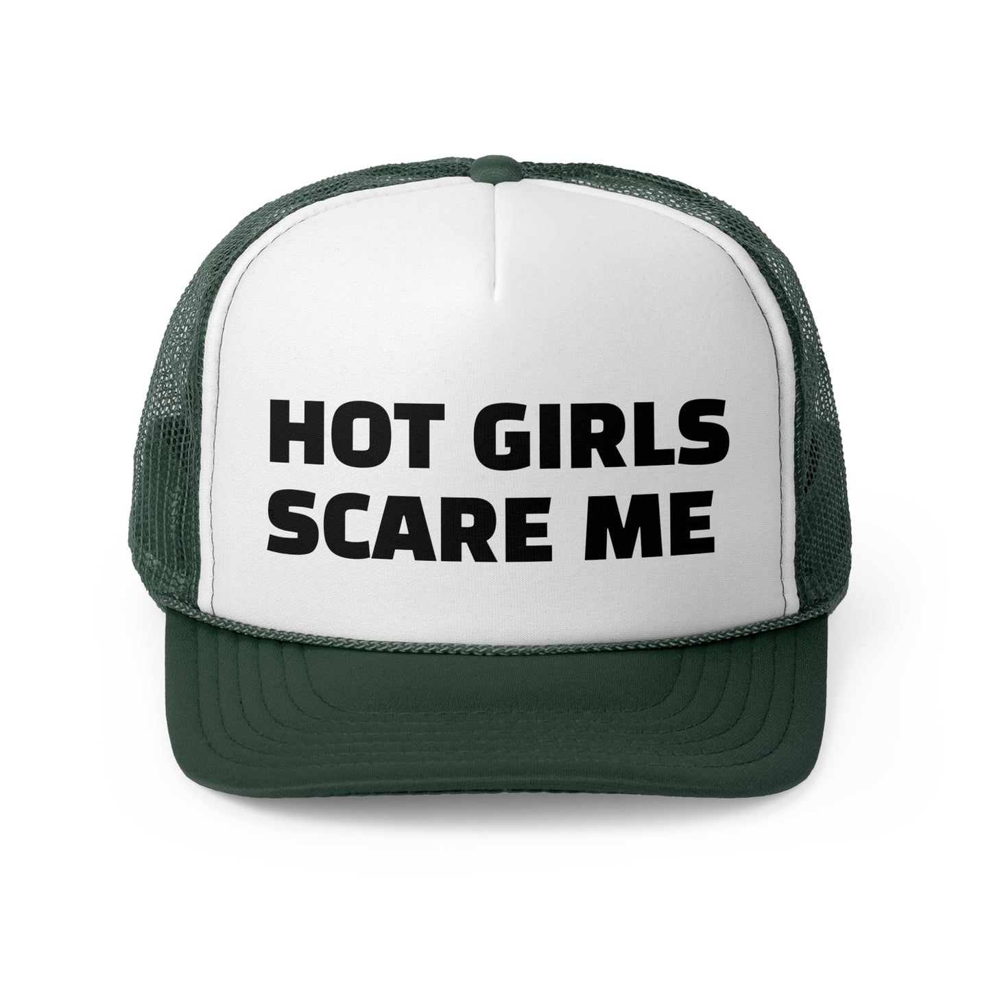 Hot Girls Scare Me Trucker Cap