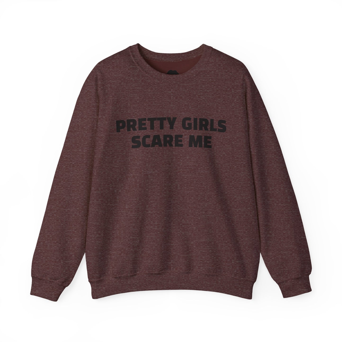 "PRETTY GIRLS SCARE ME" Heavy Blend™ Crewneck Sweatshirt
