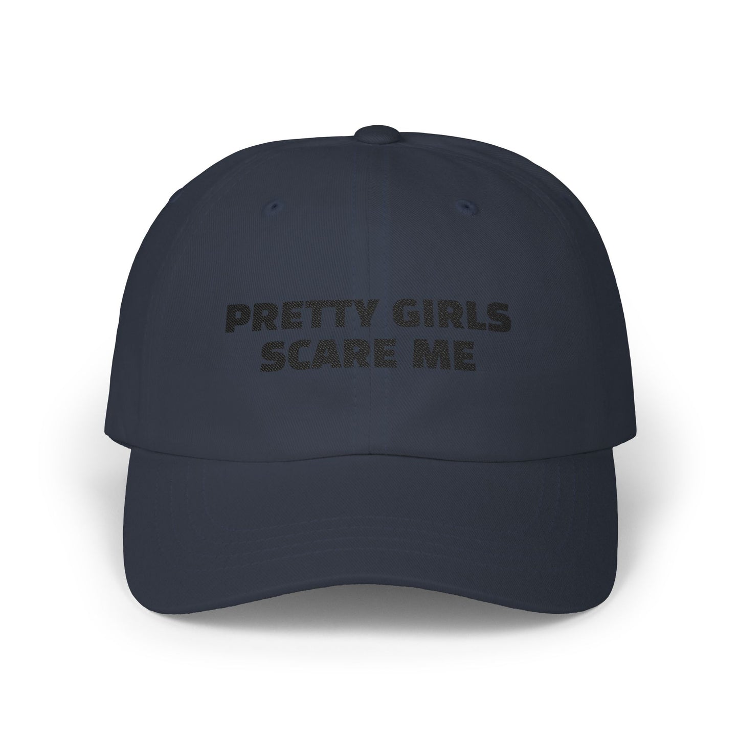 Pretty Girls Scare Me Dad Cap