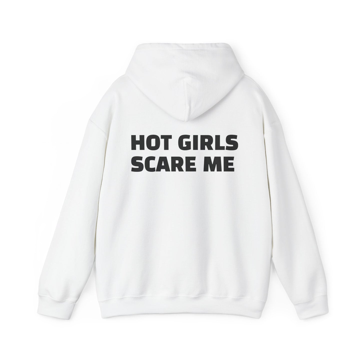 HOT GIRLS SCARE ME Heavy Blend™ Hooded Sweatshirt