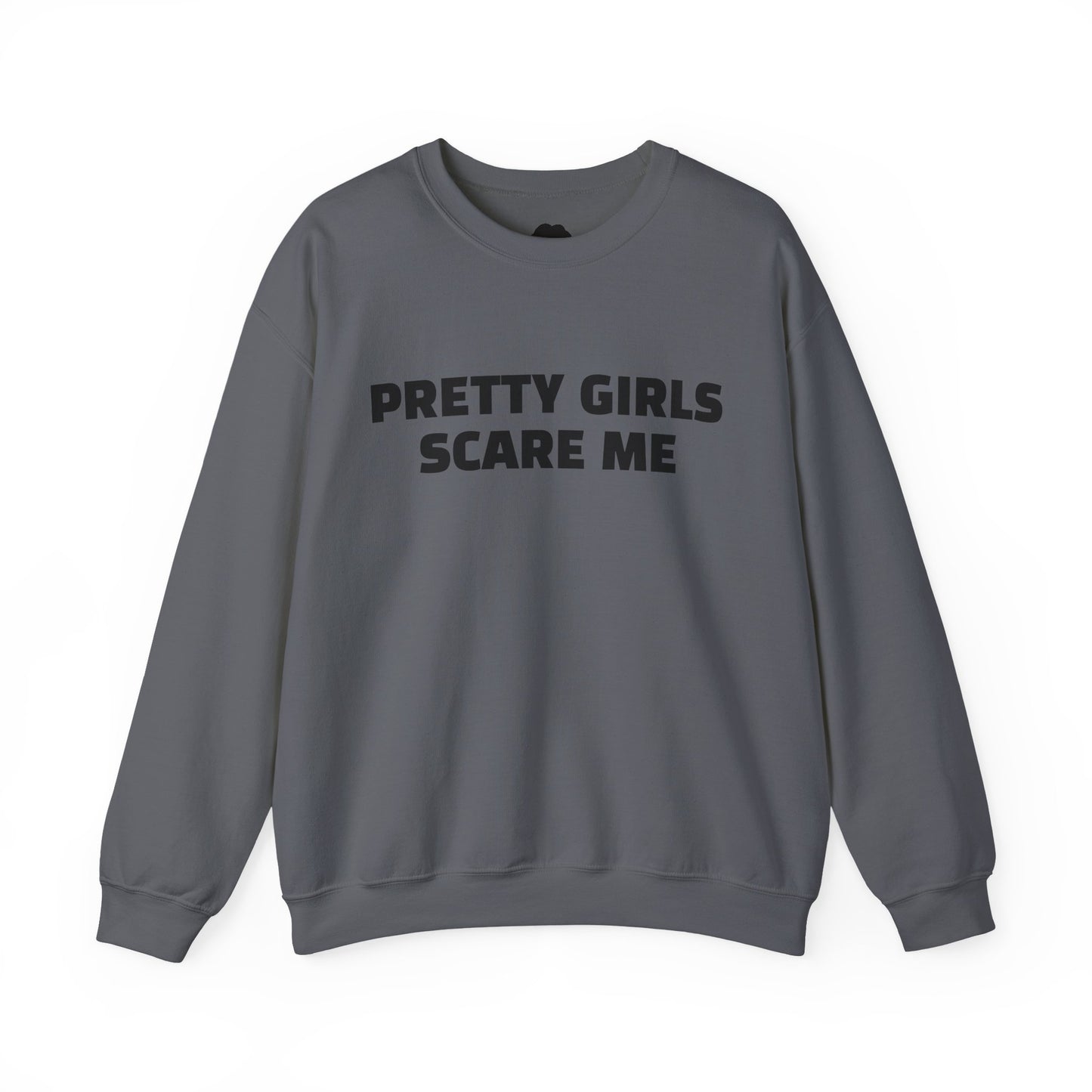 "PRETTY GIRLS SCARE ME" Heavy Blend™ Crewneck Sweatshirt
