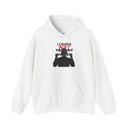 I Choose NOT To Beat Women Heavy Blend™ Hooded Sweatshirt