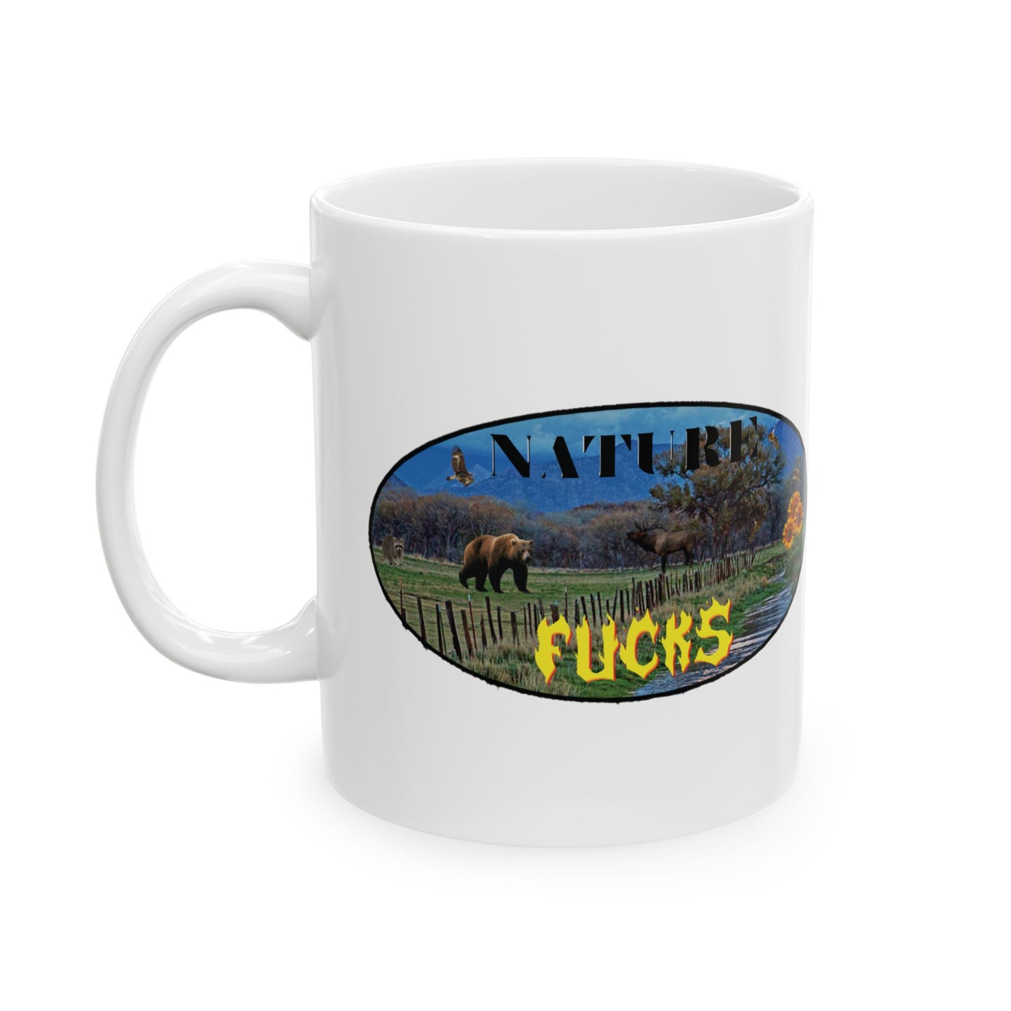 Nature F*CKS Mug, (11oz, 15oz)