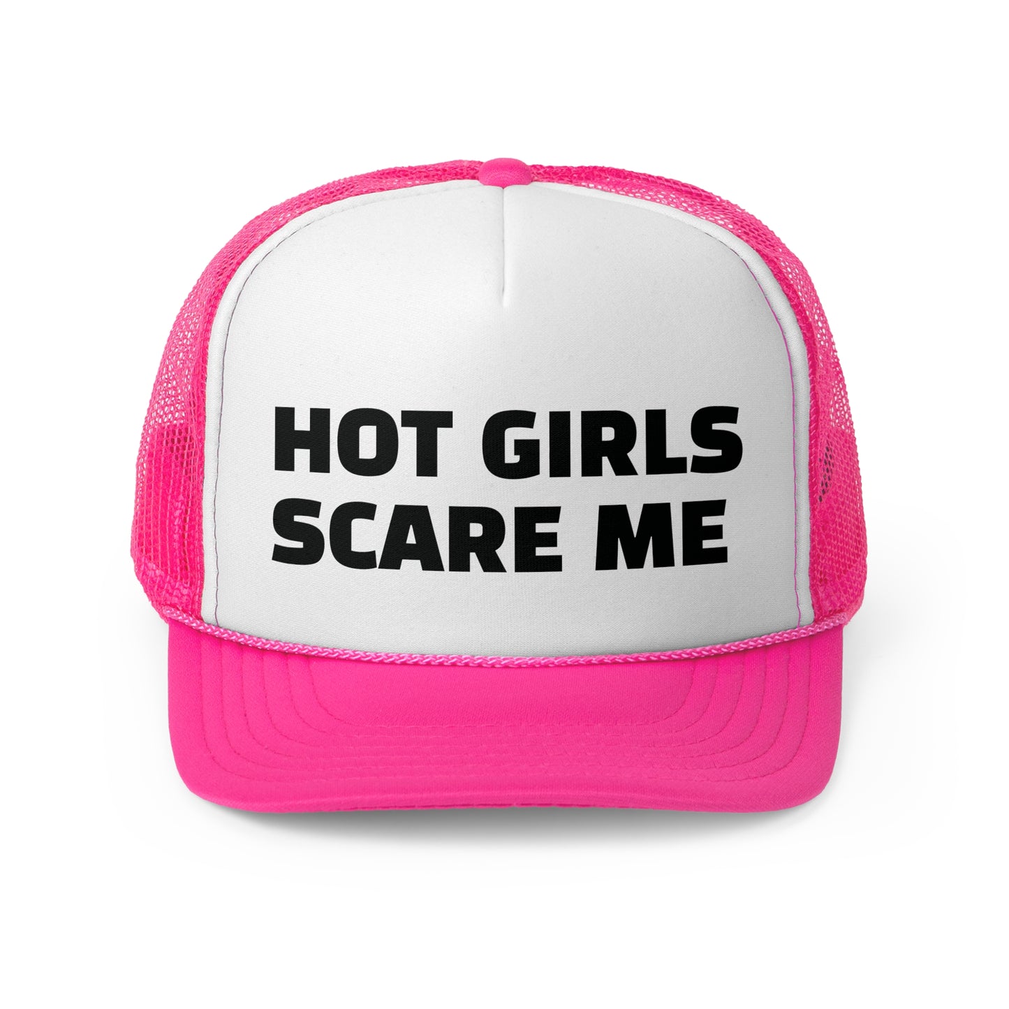 Hot Girls Scare Me Trucker Cap