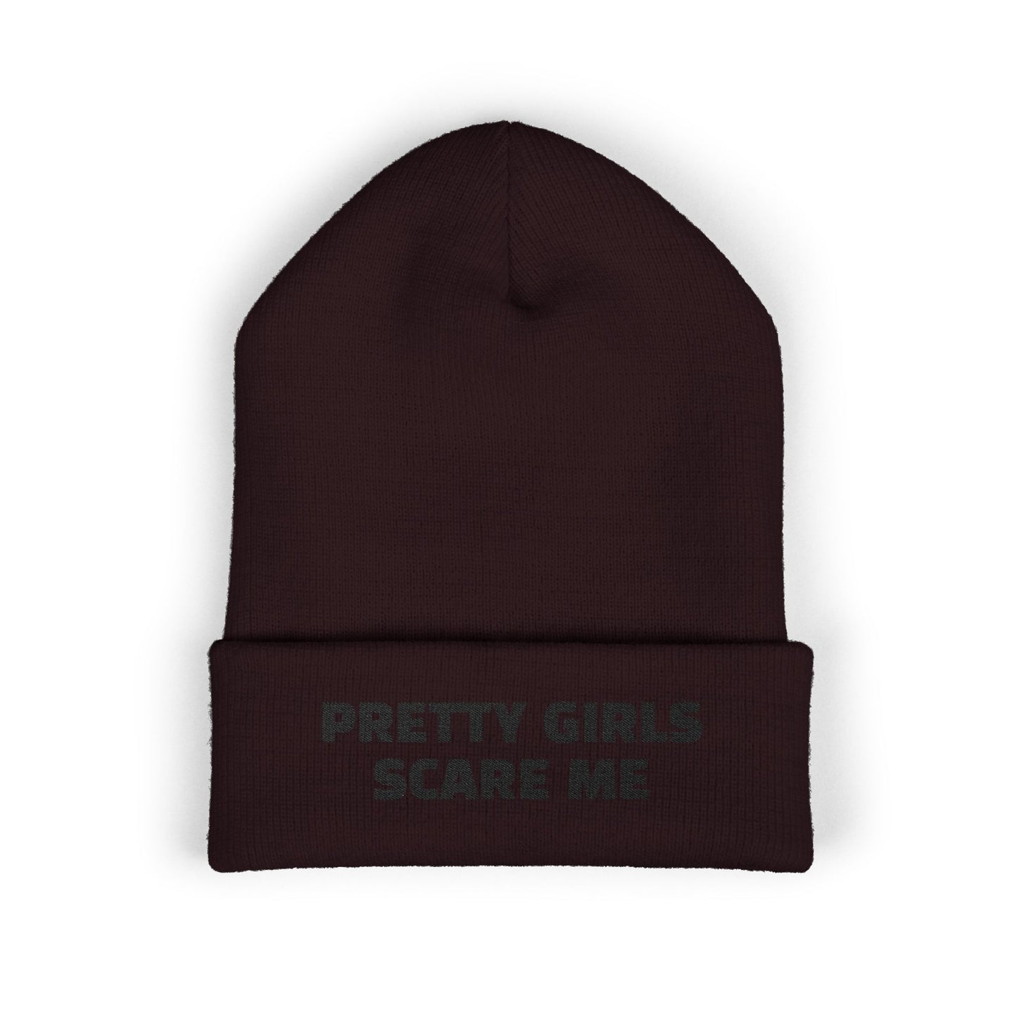 PRETTY GIRLS SCARE ME Cuffed Beanie