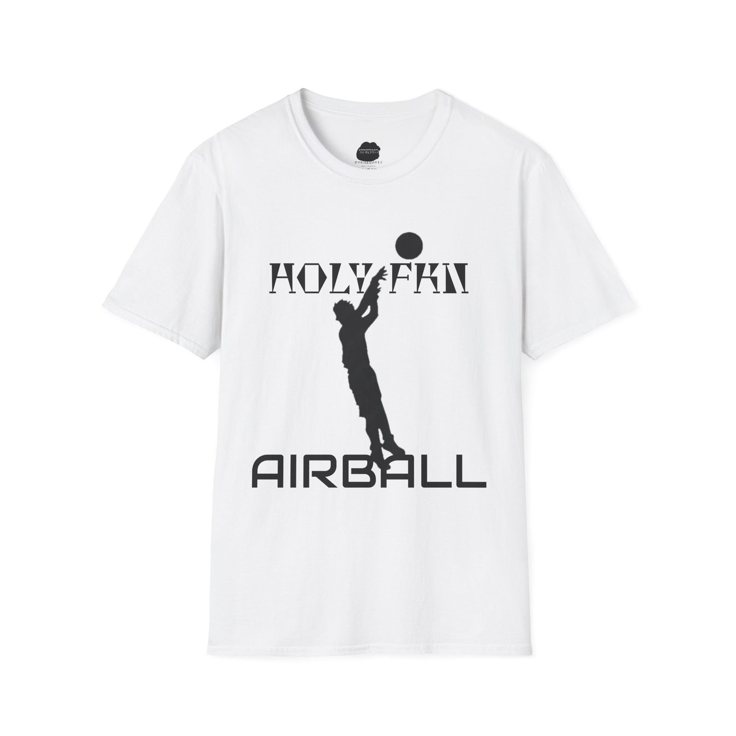 Holy Fkn Airball Softstyle T-Shirt