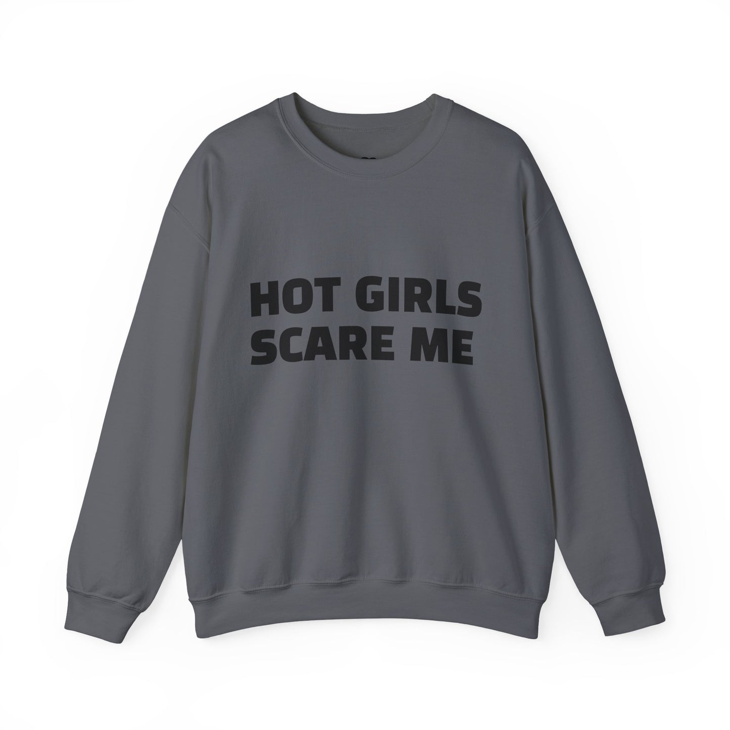 HOT GIRLS SCARE ME Heavy Blend™ Crewneck Sweatshirt