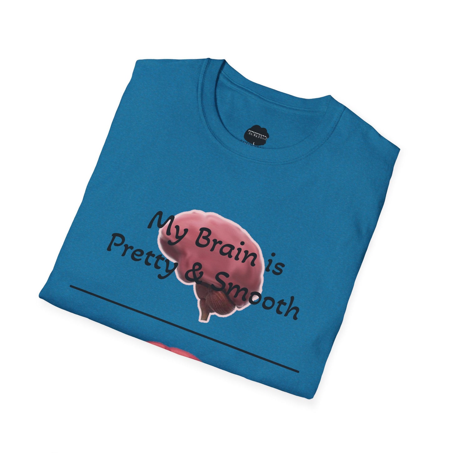 Smooth Brain Softstyle T-Shirt (Single Sided Design)