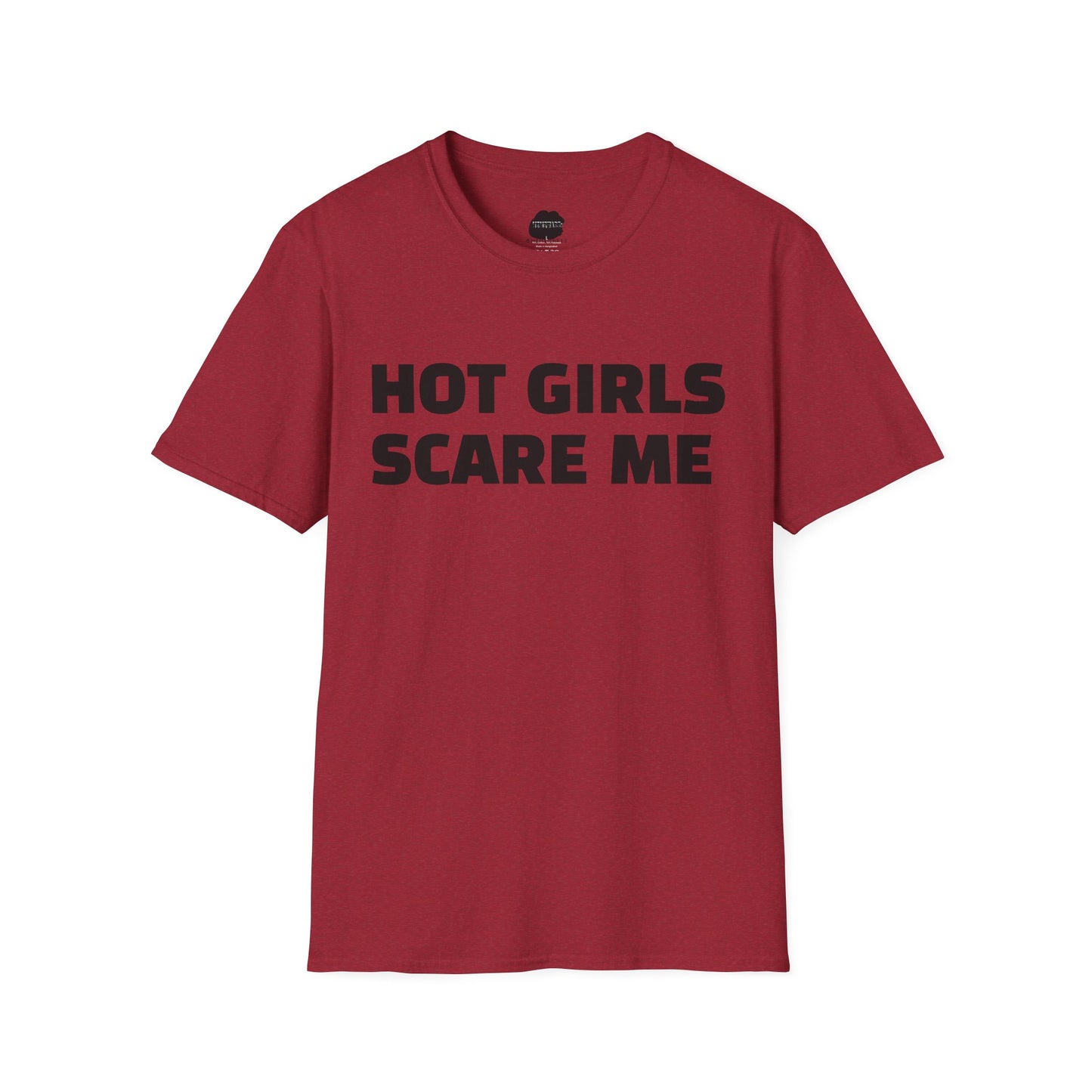 "HOT GIRLS SCARE ME" Softstyle T-Shirt