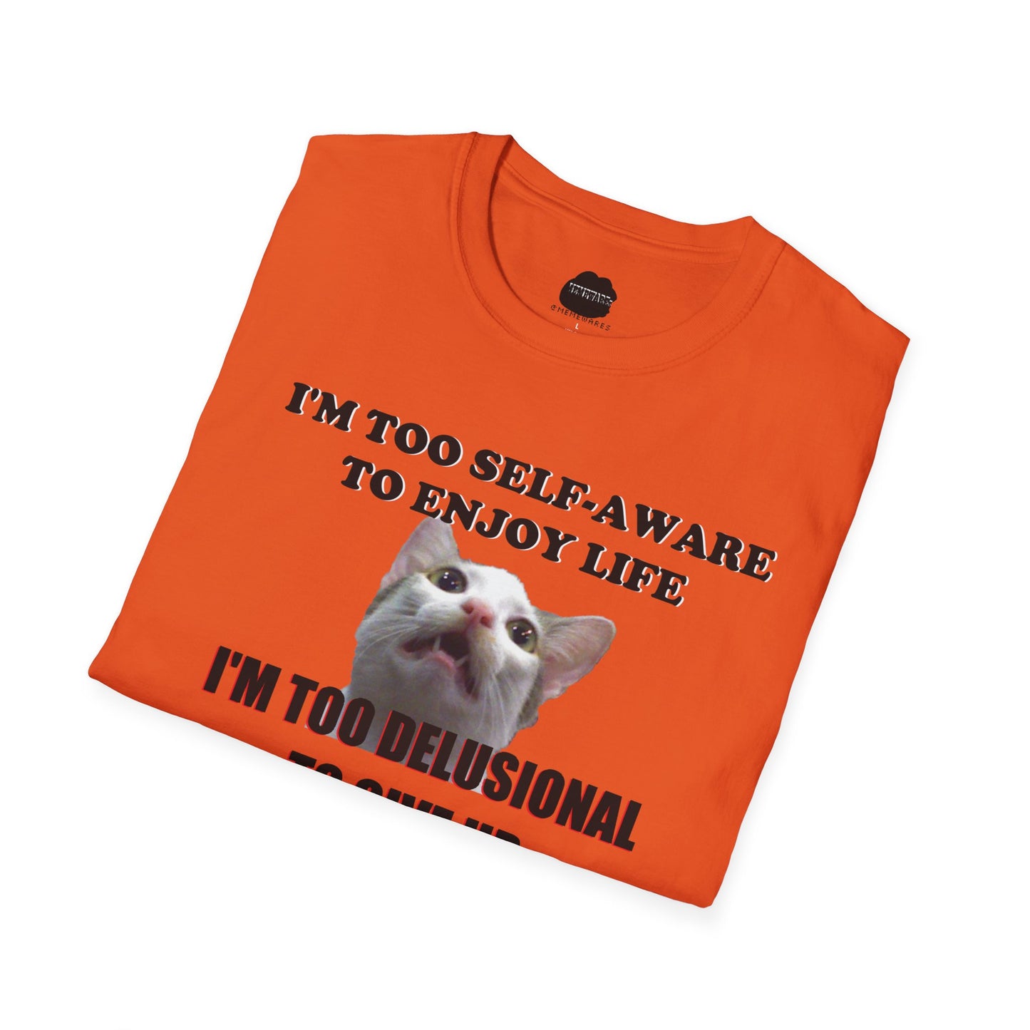 Too Self-Aware Too Delusional Softstyle T-Shirt
