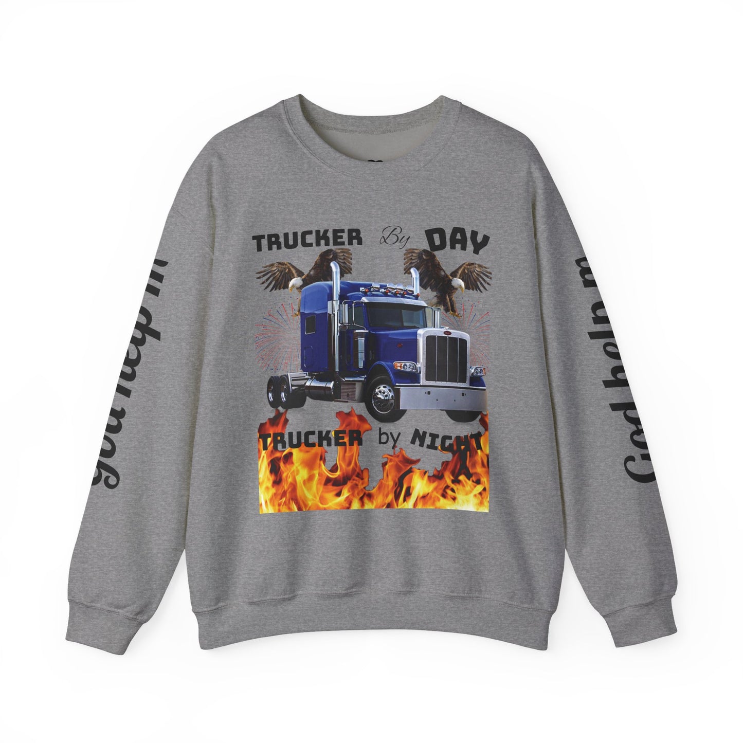 "Trucker by Day, Trucker by Night" Heavy Blend™ Crewneck Sweatshirt