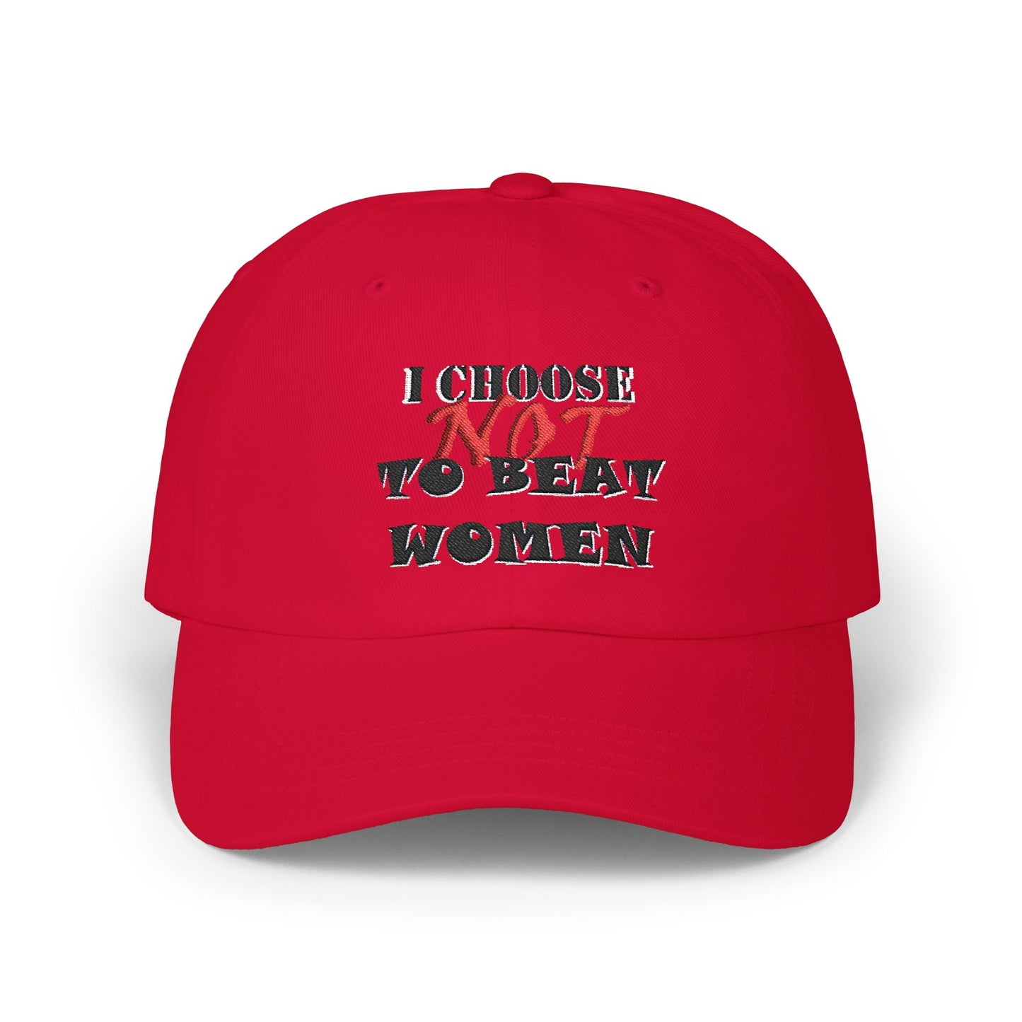 I Choose Not To Beat Women Dad Cap
