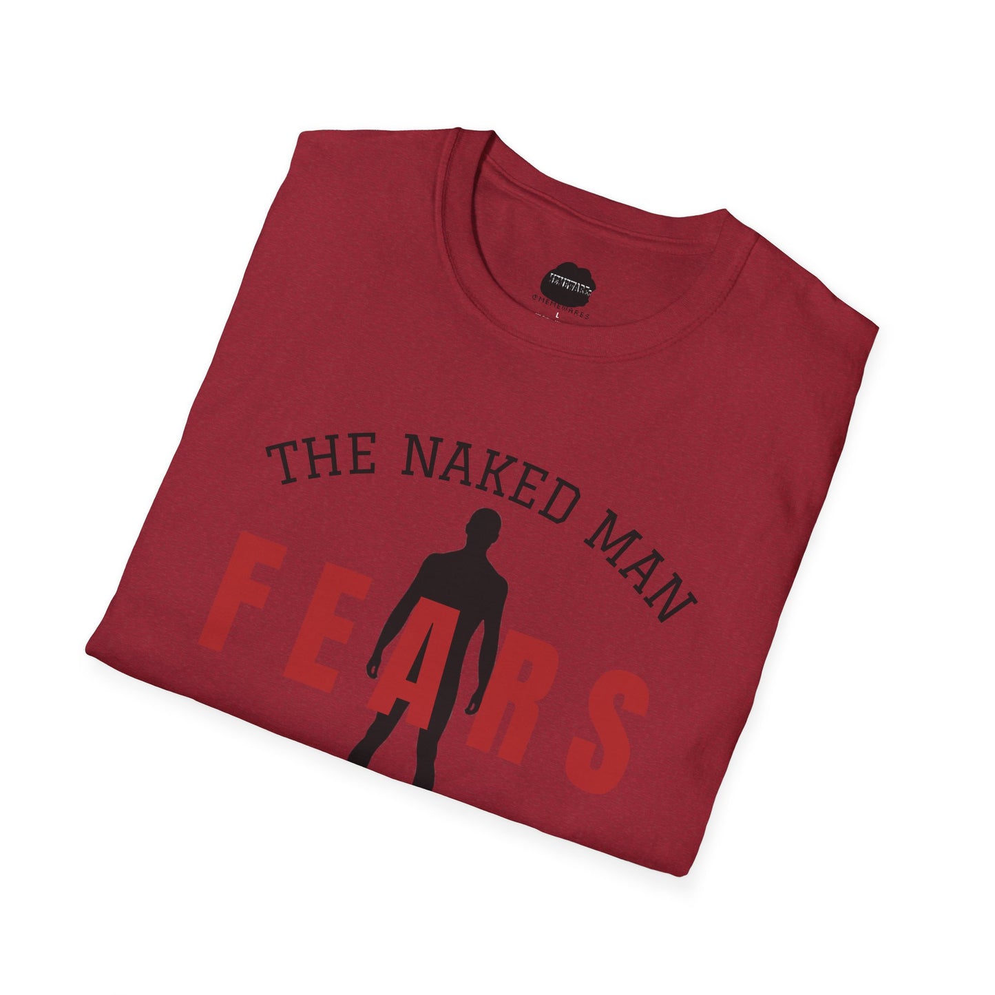 The Naked Man Fears No Pickpocket Softstyle T-Shirt