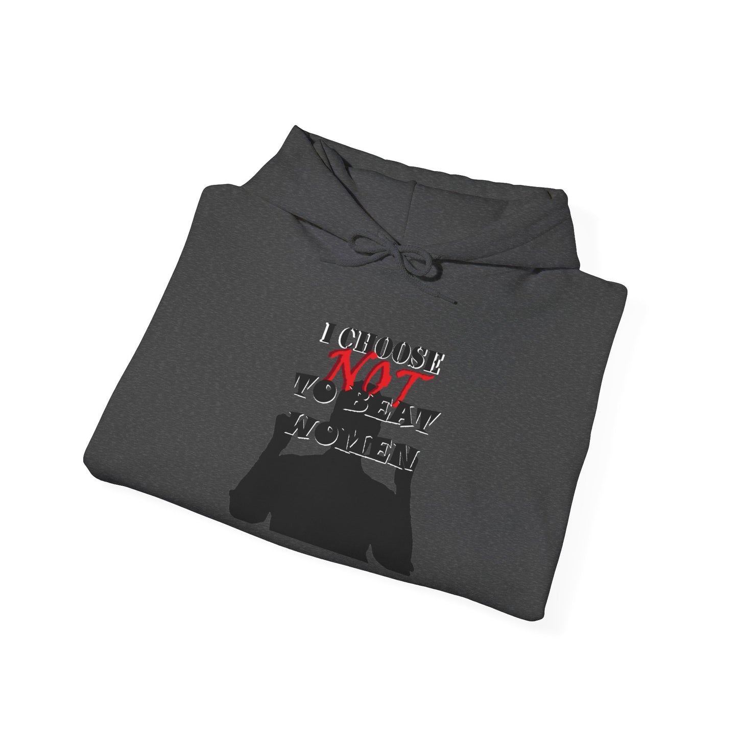 I Choose NOT To Beat Women Heavy Blend™ Hooded Sweatshirt