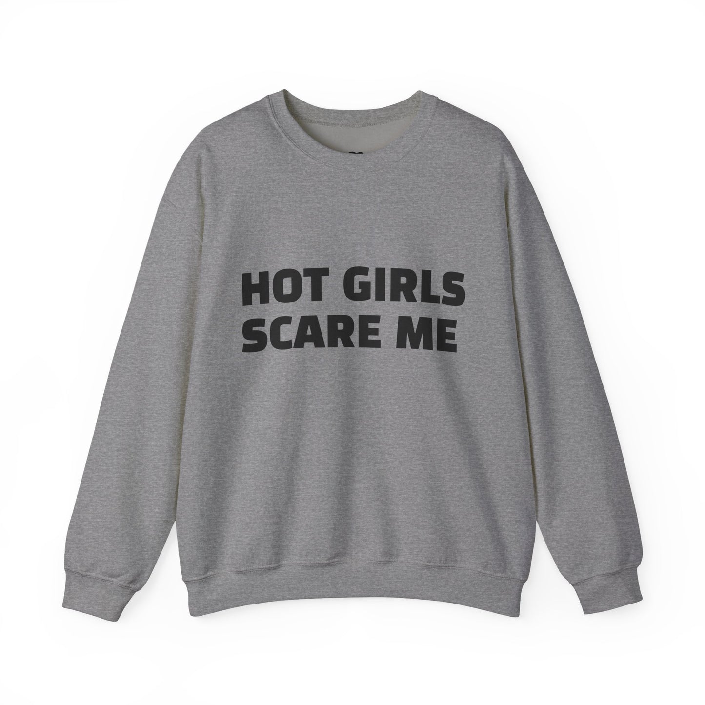 HOT GIRLS SCARE ME Heavy Blend™ Crewneck Sweatshirt