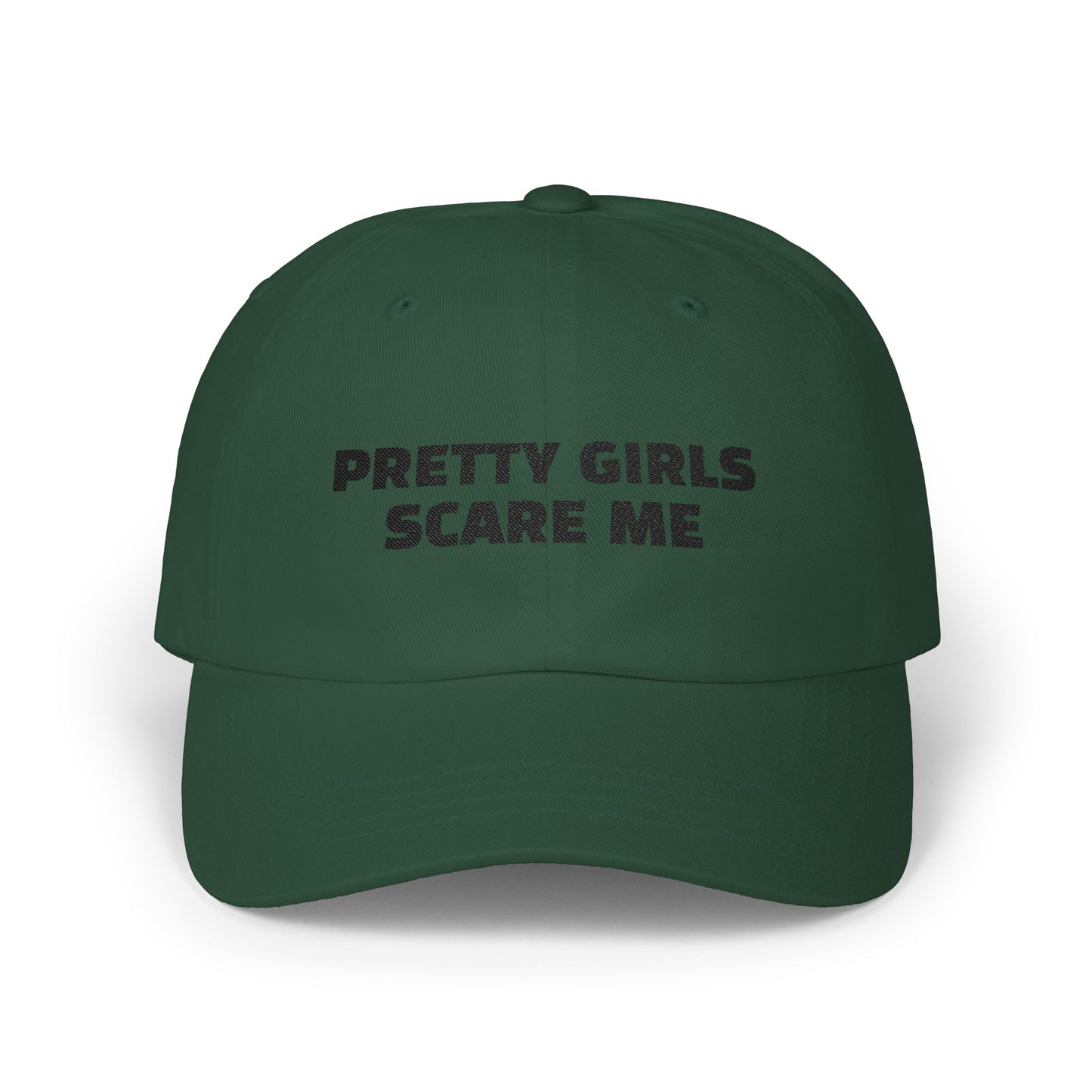 Pretty Girls Scare Me Dad Cap