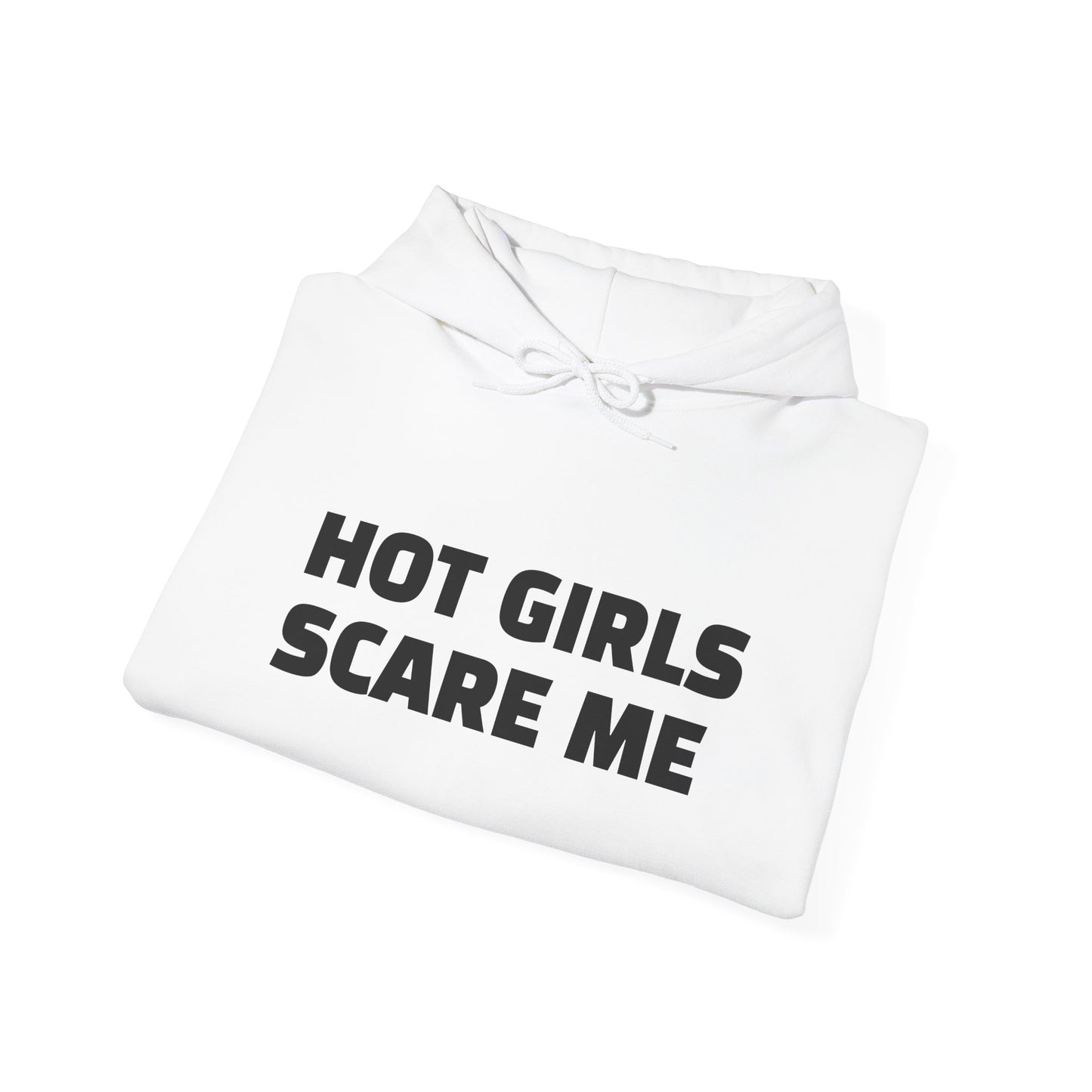 HOT GIRLS SCARE ME Heavy Blend™ Hooded Sweatshirt