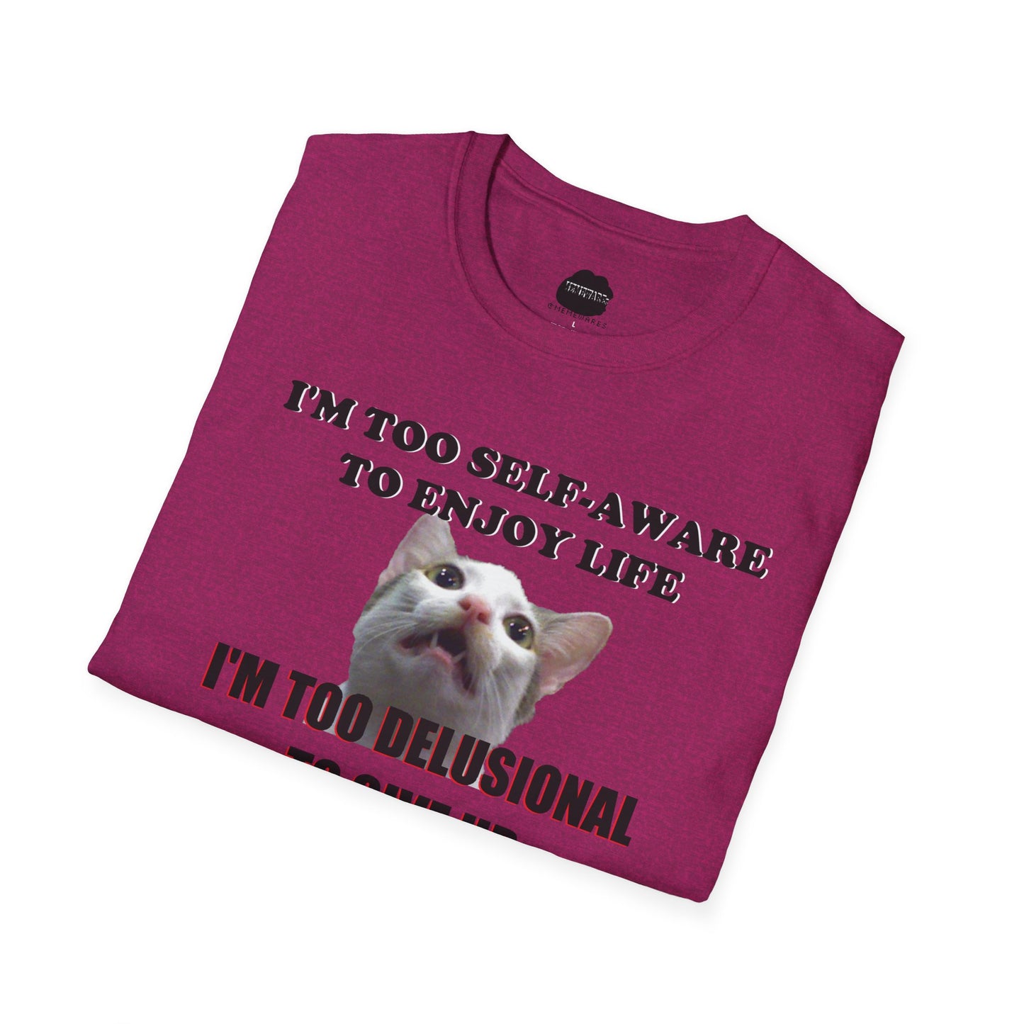 Too Self-Aware Too Delusional Softstyle T-Shirt