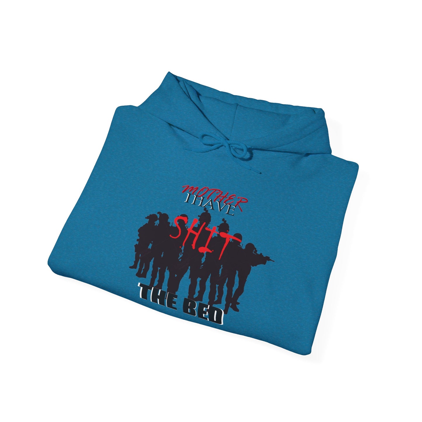 Mother I Have SH!T the Bed Heavy Blend™ Hooded Sweatshirt
