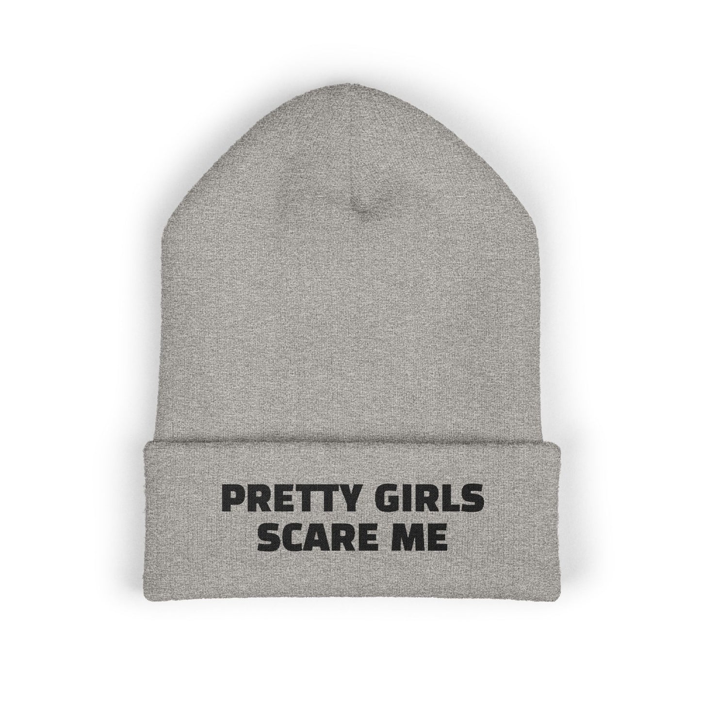 PRETTY GIRLS SCARE ME Cuffed Beanie
