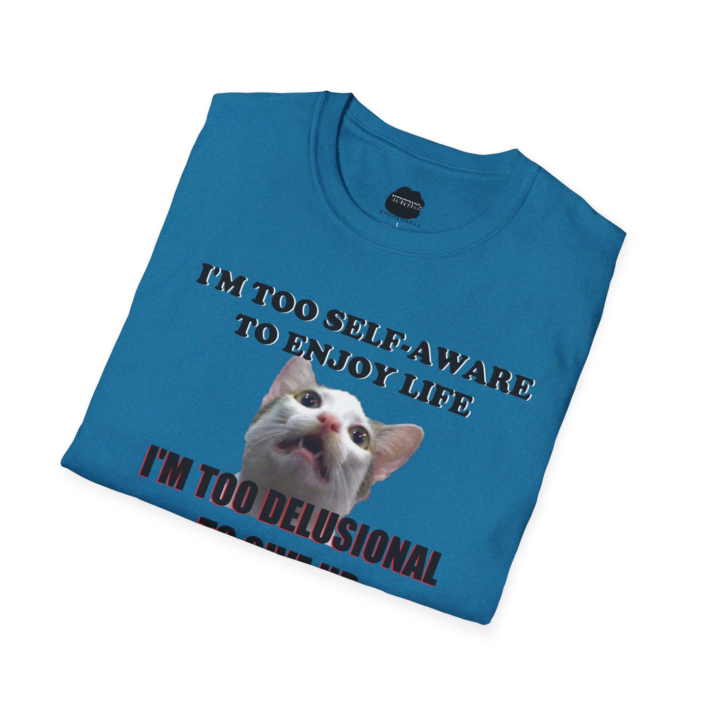 Too Self-Aware Too Delusional Softstyle T-Shirt