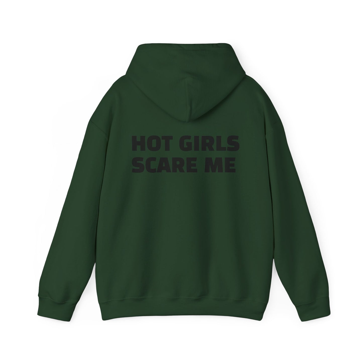 HOT GIRLS SCARE ME Heavy Blend™ Hooded Sweatshirt