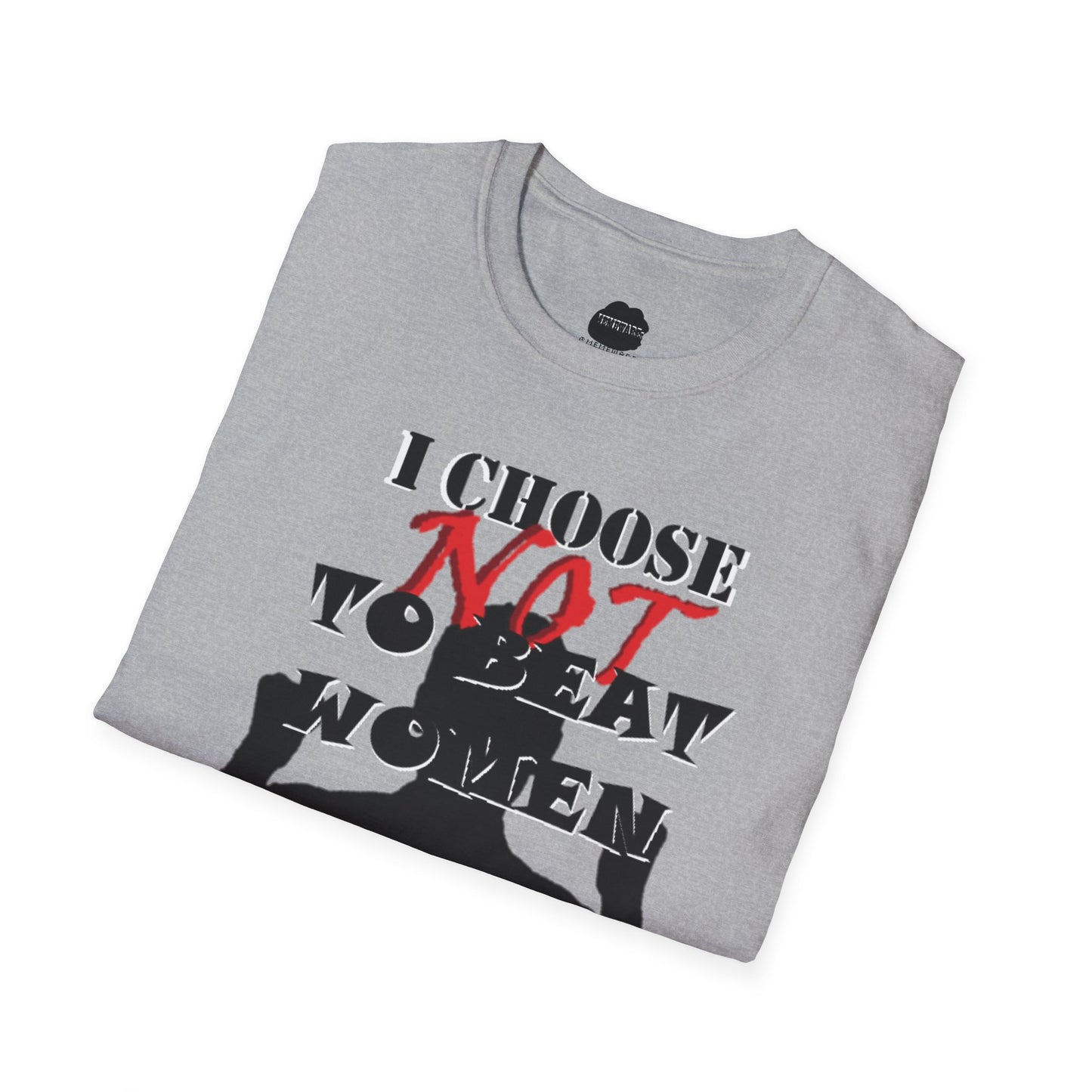 I Do NOT Beat Women Softstyle T-Shirt