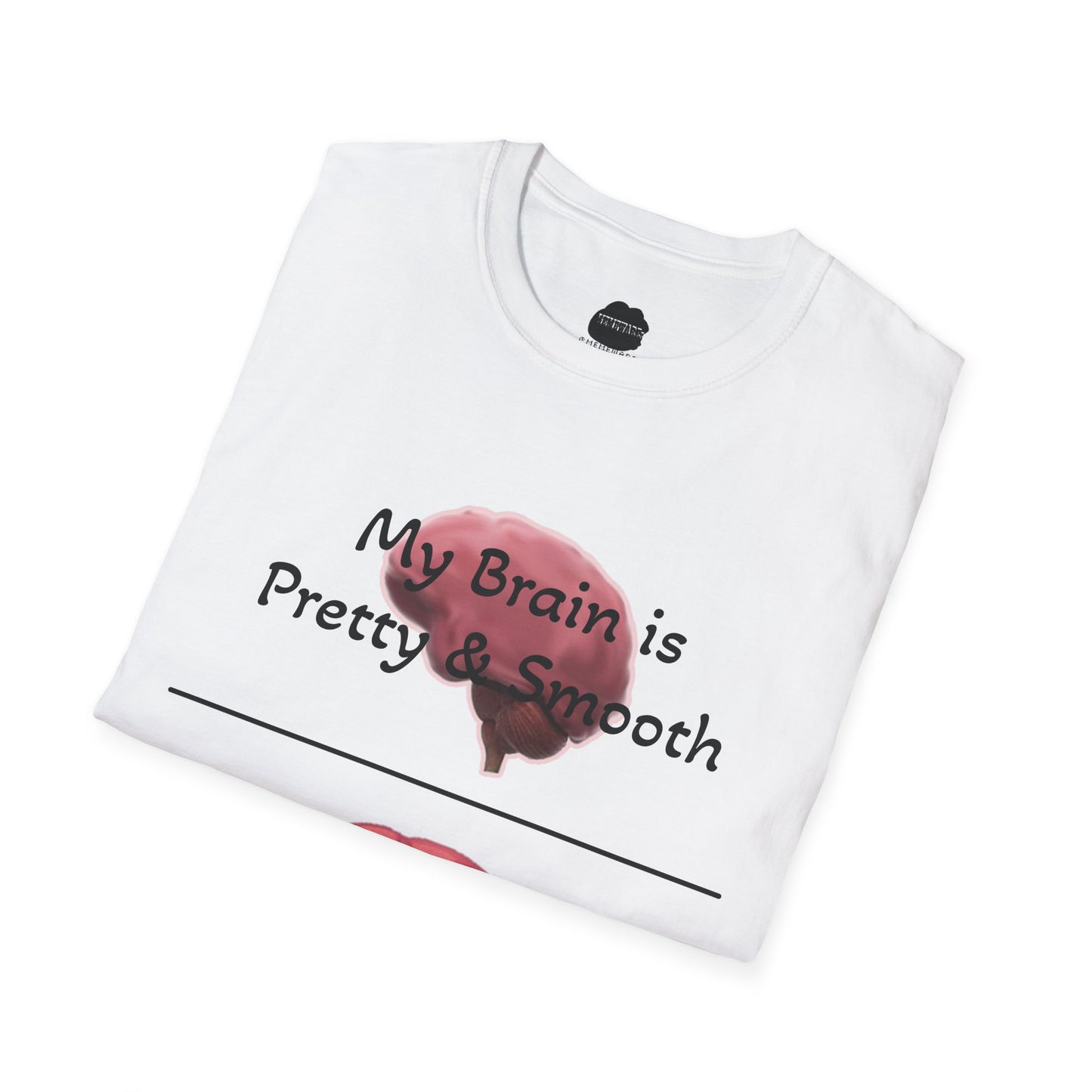 Smooth Brain Softstyle T-Shirt (Single Sided Design)