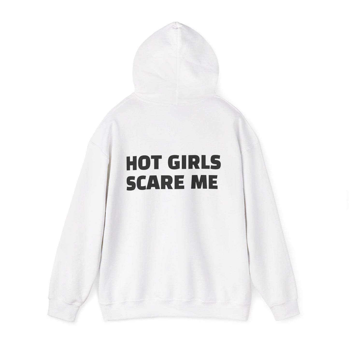 HOT GIRLS SCARE ME Heavy Blend™ Hooded Sweatshirt