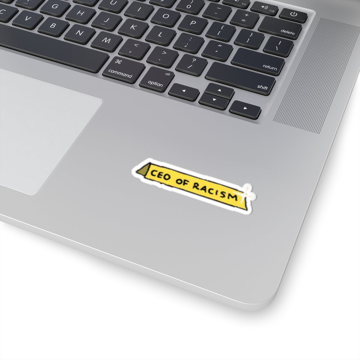 CEO of Racism Sticker