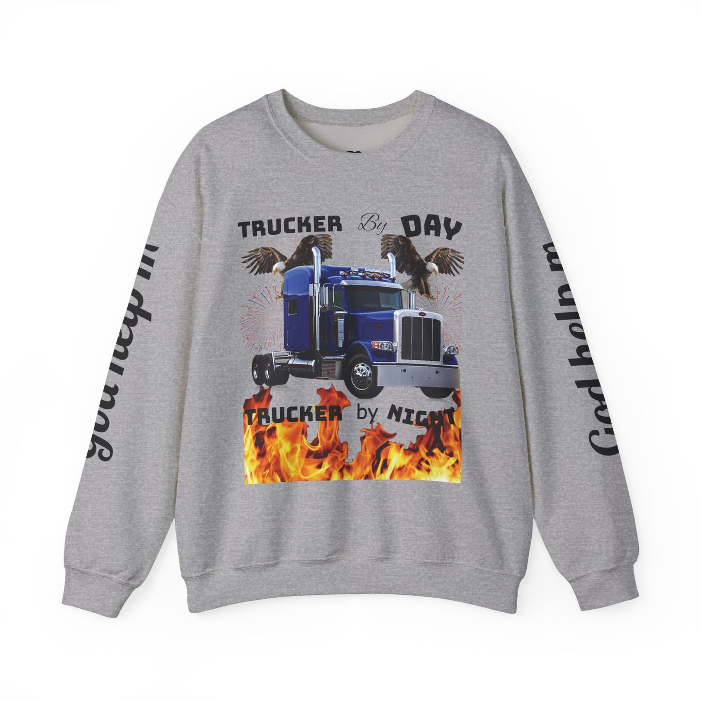 "Trucker by Day, Trucker by Night" Heavy Blend™ Crewneck Sweatshirt