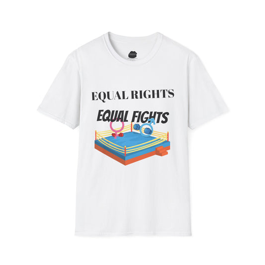Equal Rights, Equal Fights Softstyle T-Shirt