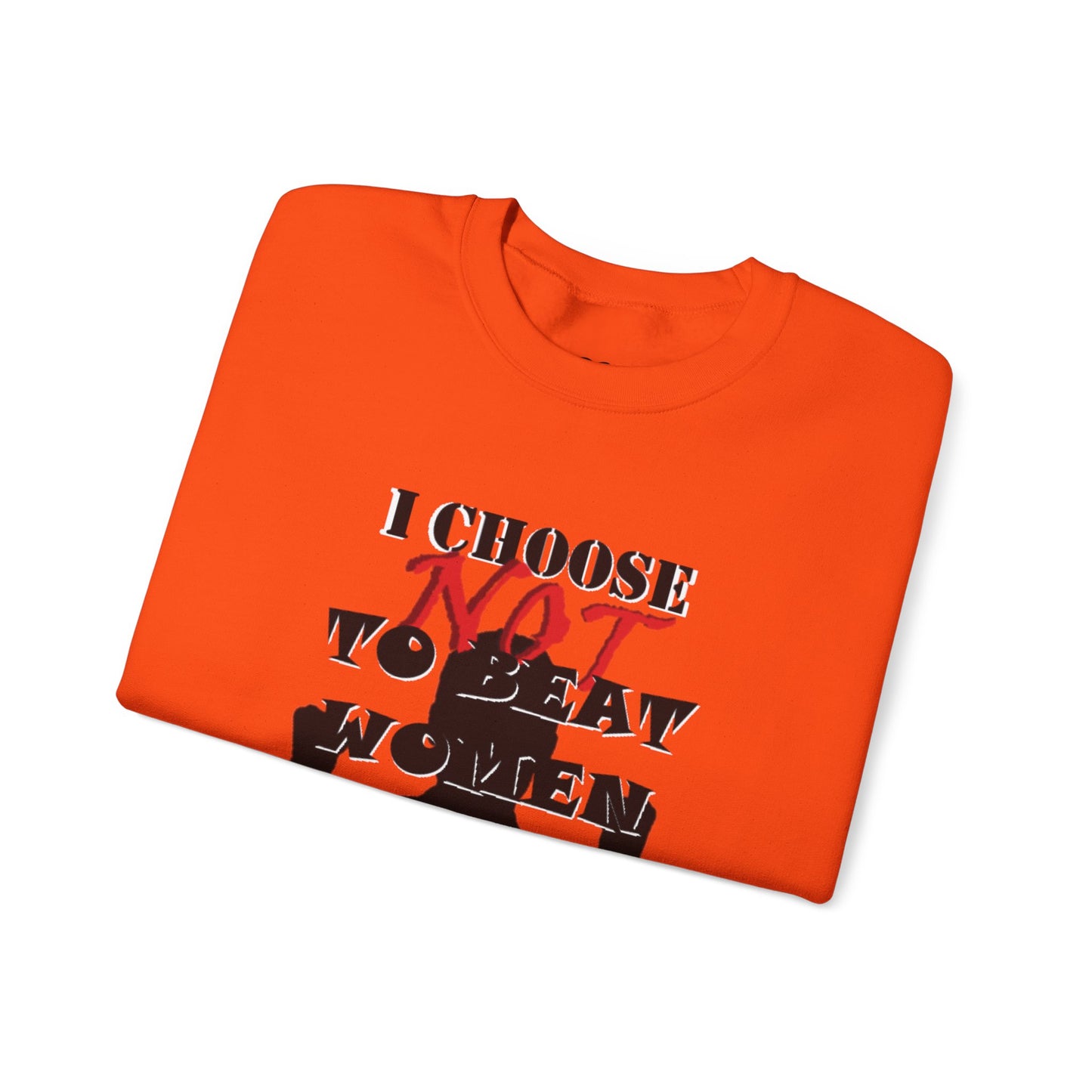I Choose NOT To Beat Women Heavy Blend™ Crewneck Sweatshirt