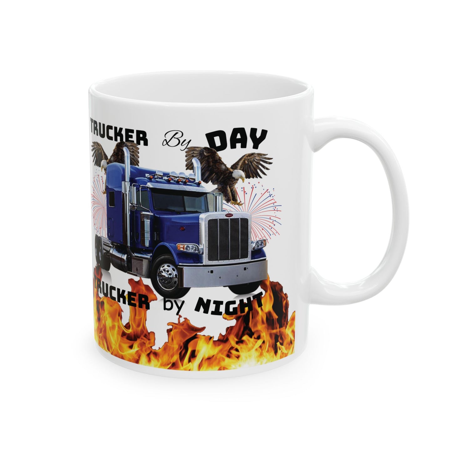 Trucker by Day, Trucker by Night Mug, (11oz, 15oz)