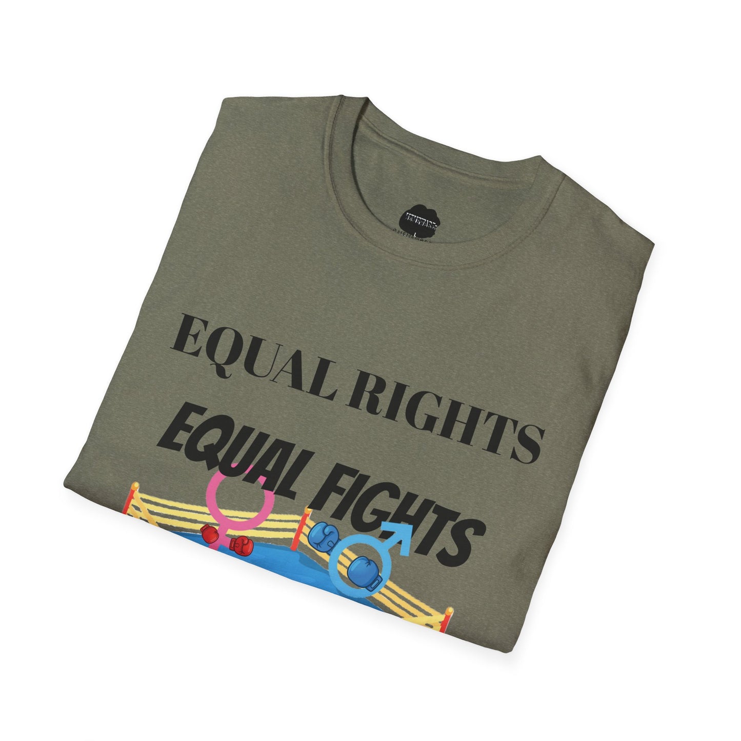 Equal Rights, Equal Fights Softstyle T-Shirt