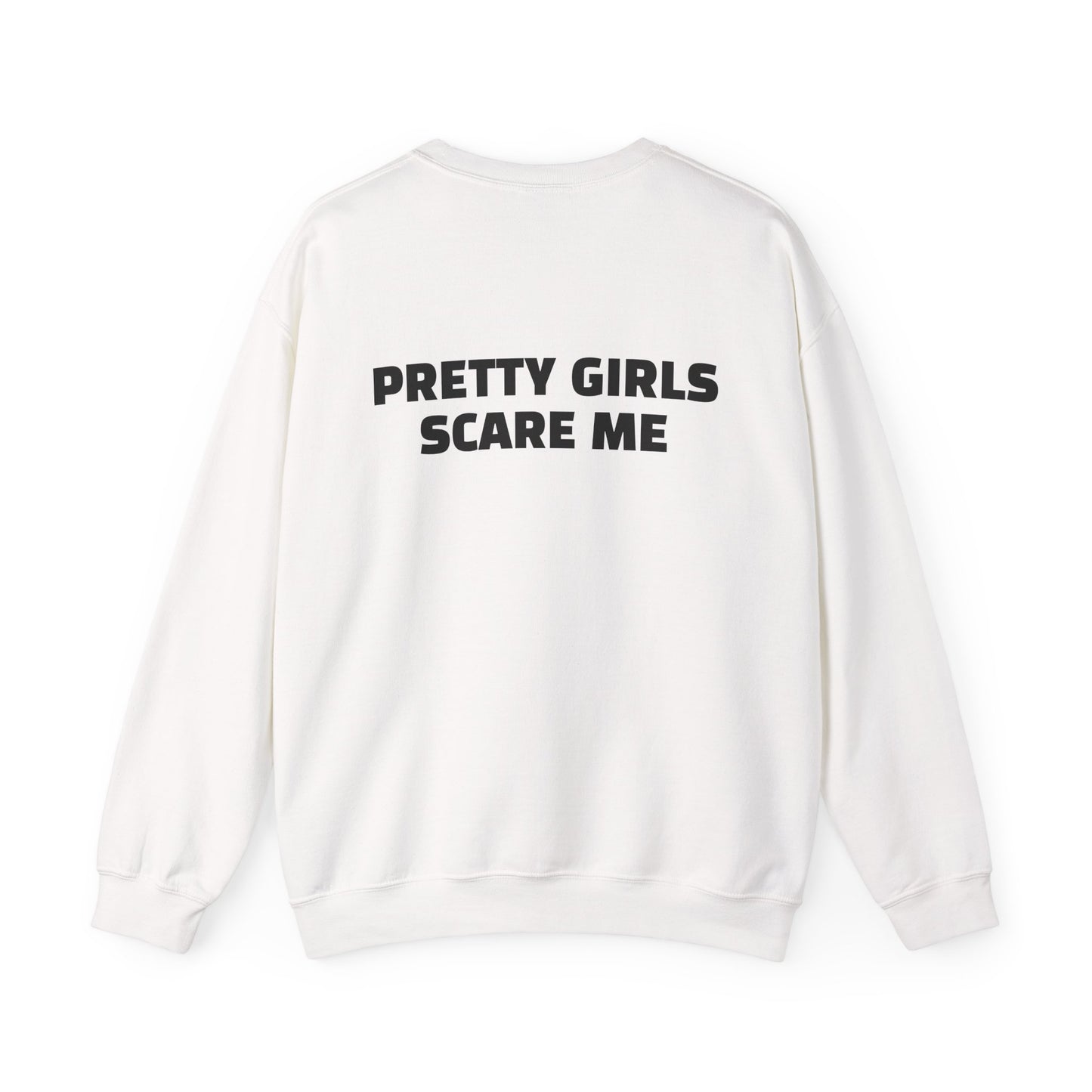 "PRETTY GIRLS SCARE ME" Heavy Blend™ Crewneck Sweatshirt