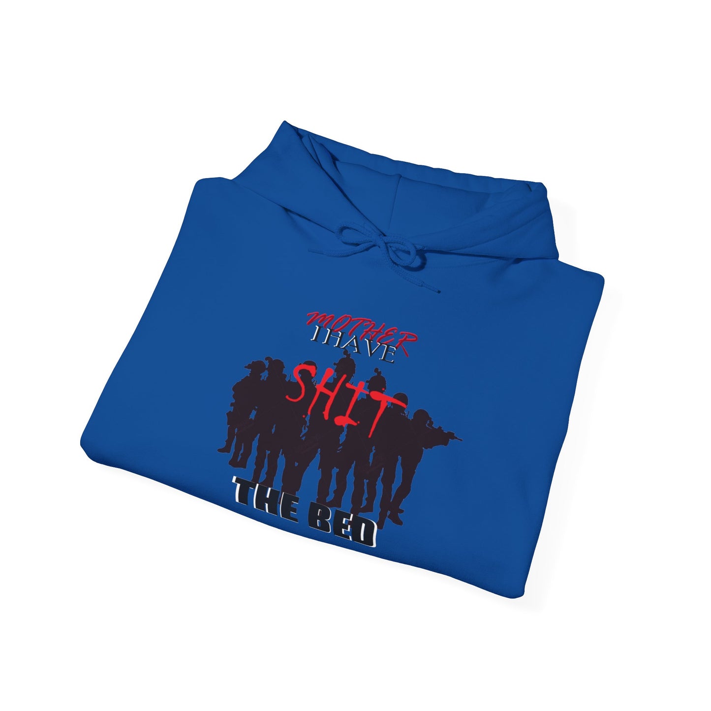 Mother I Have SH!T the Bed Heavy Blend™ Hooded Sweatshirt