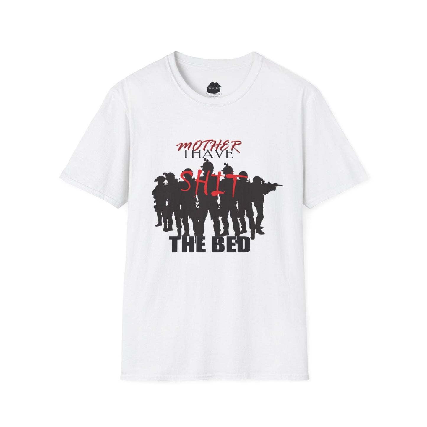 Mother I Have SH!T the Bed Softstyle T-Shirt