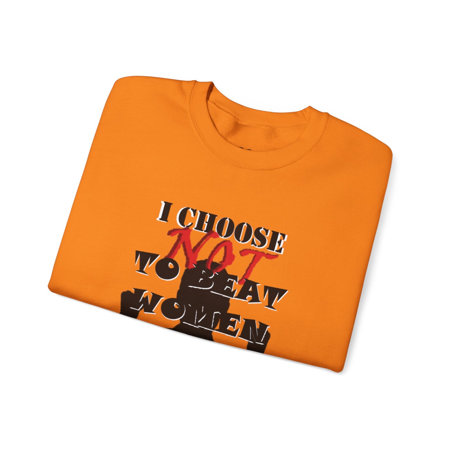 I Choose NOT To Beat Women Heavy Blend™ Crewneck Sweatshirt