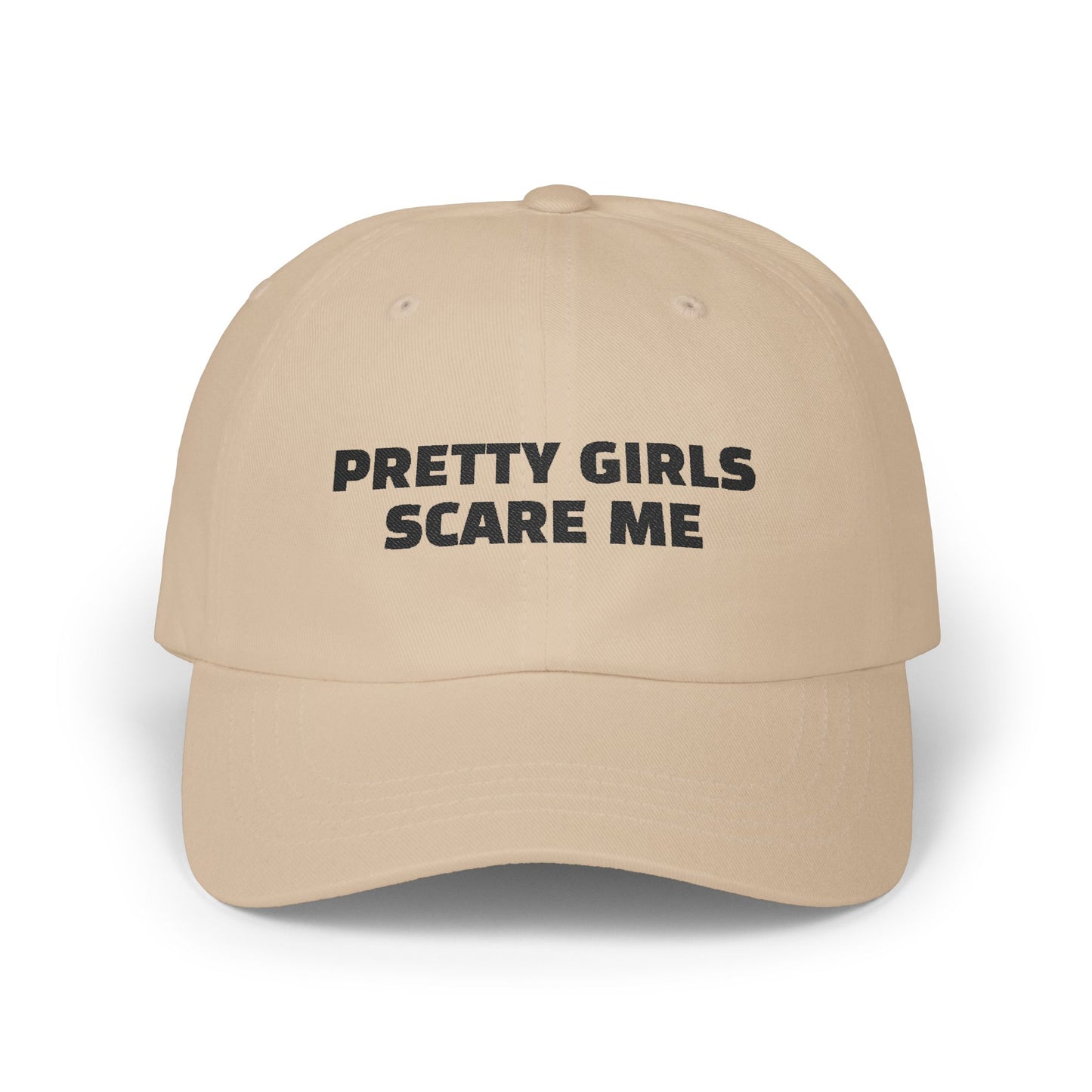 Pretty Girls Scare Me Dad Cap