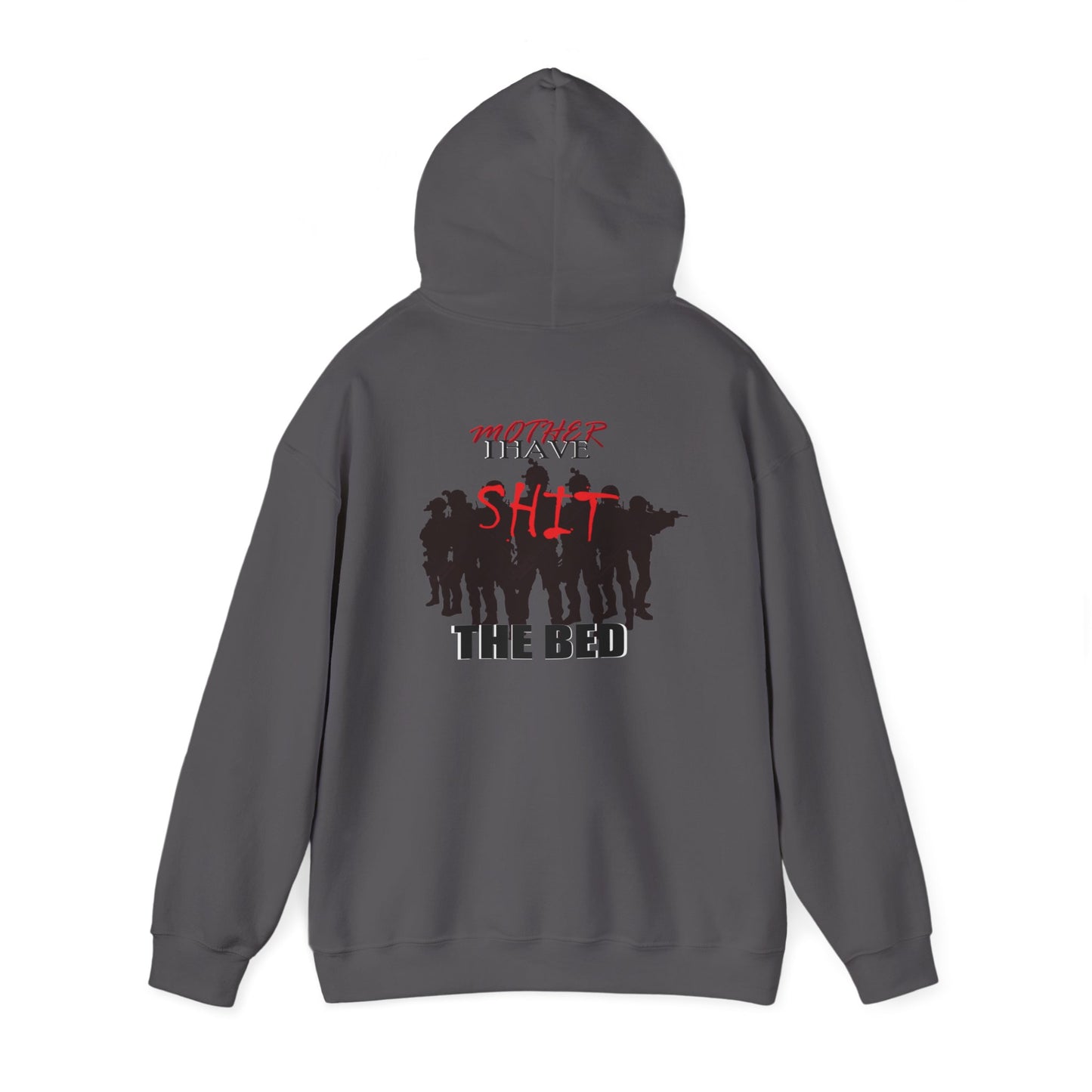 Mother I Have SH!T the Bed Heavy Blend™ Hooded Sweatshirt