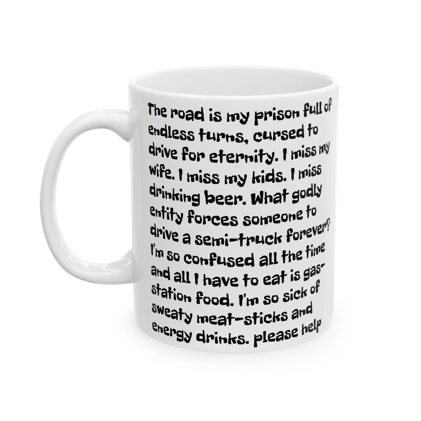 Trucker by Day, Trucker by Night Mug, (11oz, 15oz)