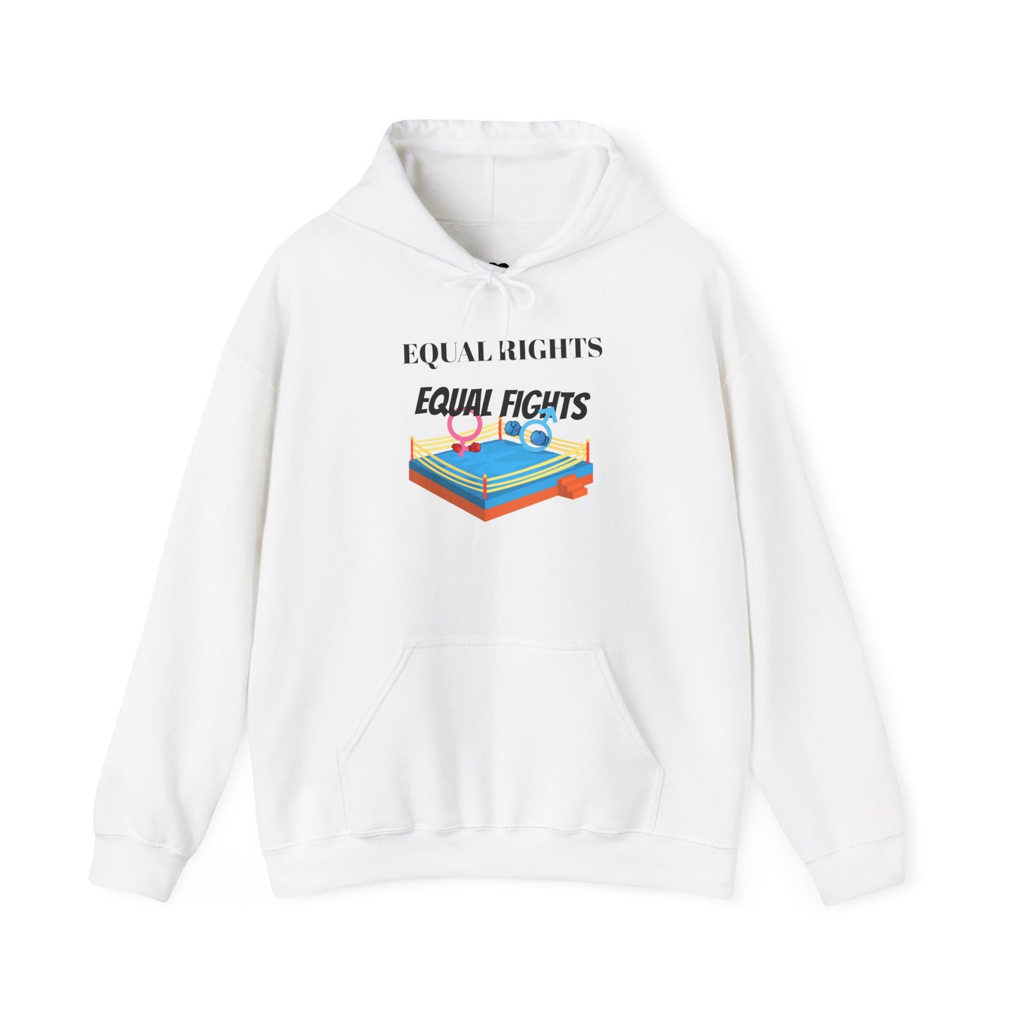 Equal Rights, Equal Fights Heavy Blend™ Hooded Sweatshirt